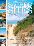 Cover: Sacred Sites: The Camino (The Guide to Your Magical Journey, #6) - The Guide to Your Magical Journey