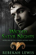 Cover: Wicked Satyr Nights (The Cursed Satyroi, #1) - Rebekah Lewis