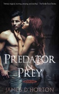 Cover: Predator & Prey - James D Horton