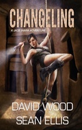 Cover: Changeling- A Jade Ihara Adventure (Jade Ihara Adventures, #2) - Jade Ihara Adventures