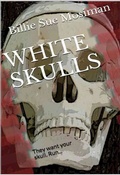 Cover: White Skulls - DM Publishing