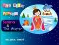 Cover: The Little Princess Serena & The Winter - The Little Princess Serena