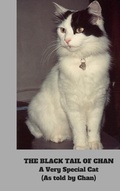 Cover: The Black Tail of Chan - A Very Special Cat - Hawkesbury Press