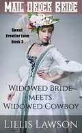 Cover: Widowed Bride Meets Widowed Cowboy (Colorado Cowboys Looking For Love, #3) - Colorado Cowboys Looking For Love
