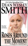Cover: Roses Around the Moment (Ghost of a Chance) - WMG Publishing