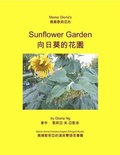 Cover: Mama Gloria's Sunflower Garden (Mama Gloria Chinese-English Bilingual Books, #1) - Gloria Ng