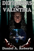 Cover: Defenders of Valinthia (Valinthia Trilogy, #1) - Valinthia Trilogy