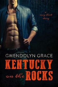Enlarge image Cover: Kentucky on the Rocks - Gwendolyn Grace