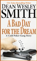 Cover: A Bad Day for the Dream (Cold Poker Gang) - WMG Publishing