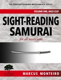Cover: Sight-Reading Samurai, for all musicians [Volume One: Bass Clef] (The Straightforward Musicianship Series, #2) - The Straightforward Musicianship Series