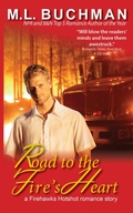 Cover: Road to the Fire's Heart (Firehawks Hotshots, #4) - Buchman Bookworks, Inc.