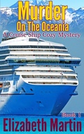 Cover: Murder On The Oceania - A Cruise Ship Cozy Mystery, Book 1 - Chillax Time Publishing