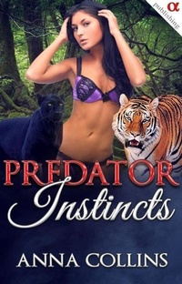 Enlarge image Cover: Shapeshifter Romance (Predator Instincts, #5) - Anna Collins