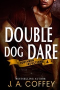 Cover: Double Dog Dare (Southern Seductions, #4) - Southern Seductions