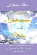 Cover: Contactando con lo Divino - Liliana Ruiz