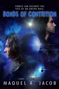 Enlarge image Cover: Bonds of Contrition (Core, #3) - Core