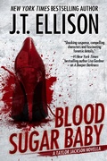 Cover: Blood Sugar Baby (Lt. Taylor Jackson, #2) - Two Tales Press