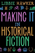 Cover: Making It in Historical Fiction - Running Rabbit Press
