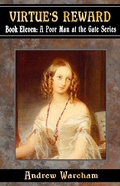 Cover: Virtue's Reward (A Poor Man at the Gate Series, #11) - A Poor Man at the Gate Series