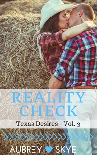 Enlarge image Cover: Reality Check (Texas Desires - Vol. 3) - Roja Publishing