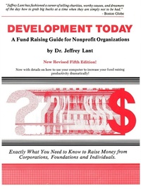 Enlarge image Cover: Development Today: A Fund Raising Guide For Non-profit Organizations - Jeffrey Lant