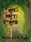 Cover: Three Goofy Stories - Albert Bates