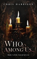 Cover: Who Among Us... (TotenUniverse, #3) - Alien Noise Corporation