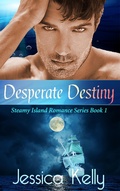 Cover: Desperate Destiny (The Steamy Island Romance Series, #1) - Premier Content Source, Inc.