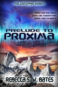 Cover: Prelude to Proxima - D. M. Kreg Publishing