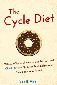 Enlarge image Cover: The Cycle Diet - Scott Abel