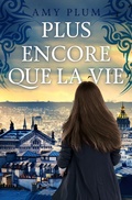 Cover: Plus Encore Que La Vie (Revenants, #1) - Revenants