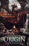 Cover: Origin (Dragons & Magic, #1) - Dave Higgins