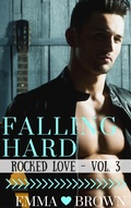 Cover: Falling Hard (Rocked Love - Vol. 3) - Rocked Love