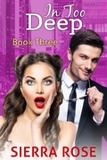 Cover: In Too Deep (Mistaken Identity, #3) - Mistaken Identity