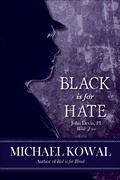 Cover: Black is for Hate (John Devin, PI, #2) - John Devin, PI