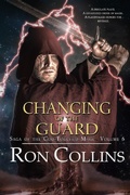 Cover: Changing of the Guard (Saga of the God-Touched Mage, #6) - Saga of the God-Touched Mage