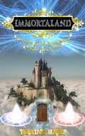 Cover: Immortaland: The Greatest Fantasy Kingdom To Exist And That Will Ever Exist - Lord Hart Productions