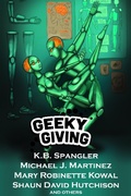Cover: Geeky Giving: A SFF Charity Anthology - Geeky Giving