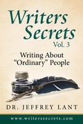 Cover: Writing About "Ordinary" People (Writers Secrets, #3) - Jeffrey Lant