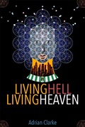 Cover: Living Hell - Living Heaven - Adrian Clarke