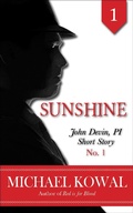 Cover: Sunshine (John Devin, PI Short Story, #1) - John Devin, PI Short Story