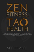 Cover: Zen Fitness, Tao Health - Scott Abel