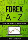 Cover: Forex A-Z(TM): Learn the basics of Forex Trading - Kirill Eremenko