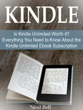 Cover: Kindle: Is Kindle Unlimited Worth it? Everything You Need to Know About the Kindle Unlimited Ebook Subscription - JVzon Studio