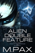 Cover: Alien Double Feature - M. Pax