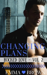 Enlarge image Cover: Changing Plans (Rocked Love - Vol. 2) - Roja Publishing
