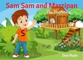 Cover: Sam Sam and Marzipan The Playhouse (Pre-School Kids Picture Story Book, #1) - Pre-School Kids Picture Story Book