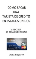 Cover: Como sacar una tarjeta de credito en Estados Unidos - Diana Ferguson