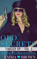 Cover: Old Secrets (Tangled Up - Vol. 3) - Tangled Up