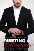 Cover: Meeting a Billionaire (Nights with an Alpha Billionaire, #1) - Nights with an Alpha Billionaire